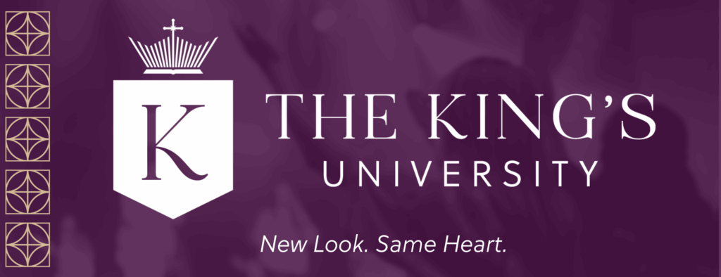 The King’s University Unveils Refreshed Brand to Reflect Its Enduring Mission and Expanding Vision