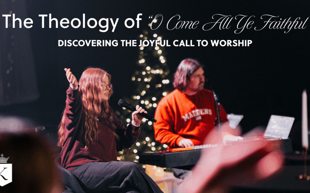 O Come All Ye Faithful Christmas theology